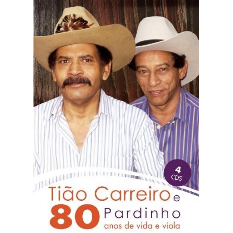 Box Tião Carreiro e Pardinho 80 Anos de Vida e Viola (4 CD's)